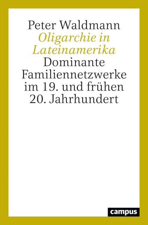 Produktbild: Oligarchie in Lateinamerika