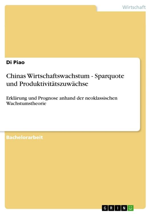 Produktbild: Chinas Wirtschaftswachstum - Sparquote und Produktivit&auml;tszuw&auml;chse