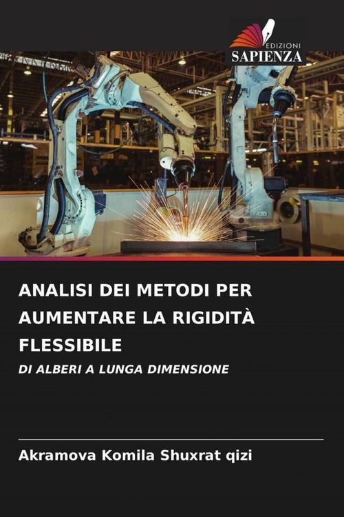 Produktbild: Analisi Dei Metodi Per Aumentare La Rigidit&agrave; Flessibile