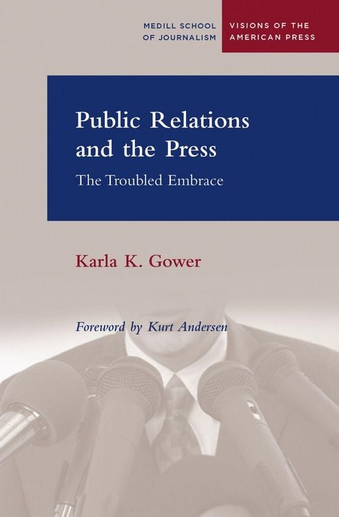 Produktbild: Public Relations and the Press: The Troubled Embrace