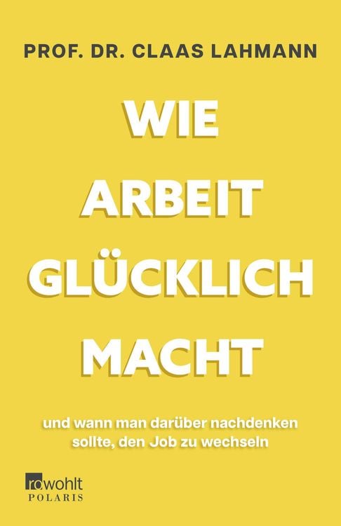 Produktbild: Wie Arbeit glücklich macht