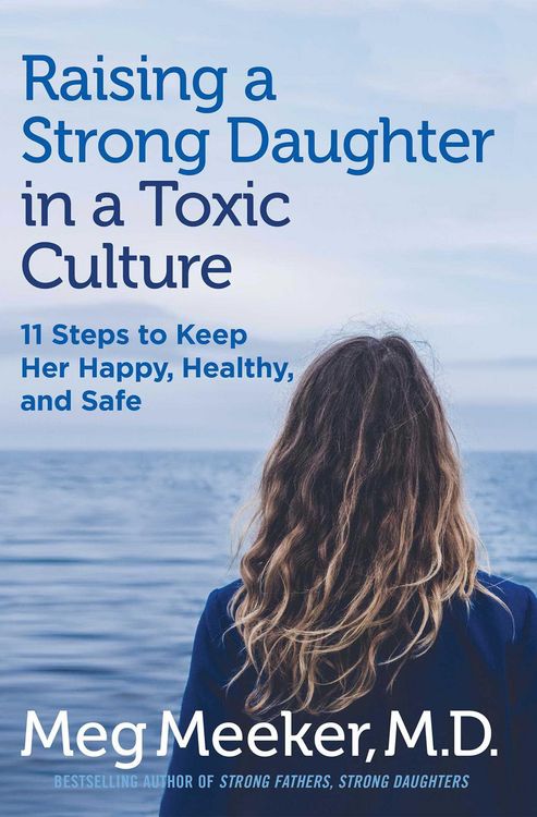 Produktbild: Raising a Strong Daughter in a Toxic Culture