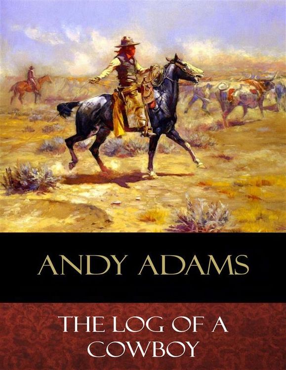 Produktbild: The Log of a Cowboy