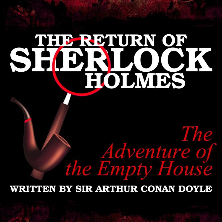 Produktbild: The Return of Sherlock Holmes - The Adventure of the Empty House