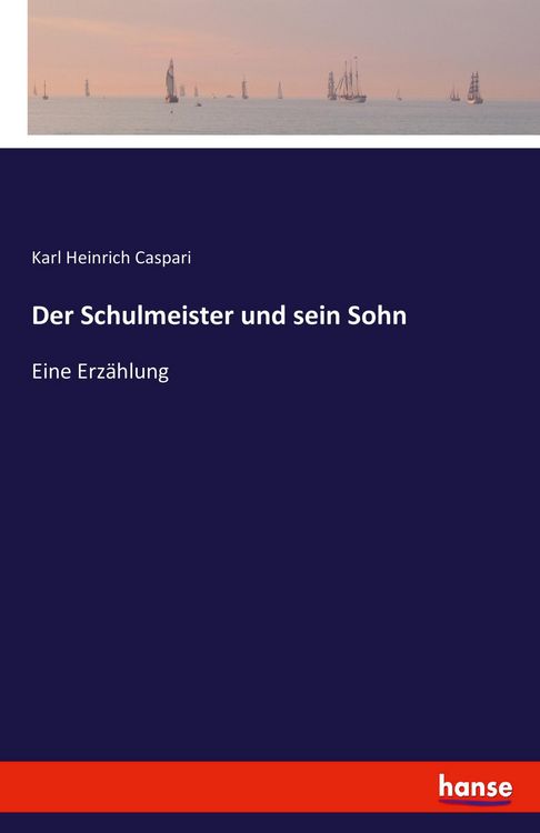 Produktbild: Der Schulmeister und sein Sohn