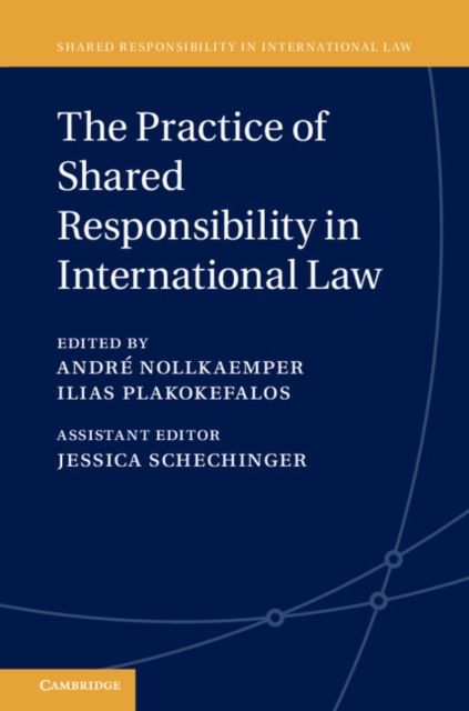 Produktbild: The Practice of Shared Responsibility in International Law