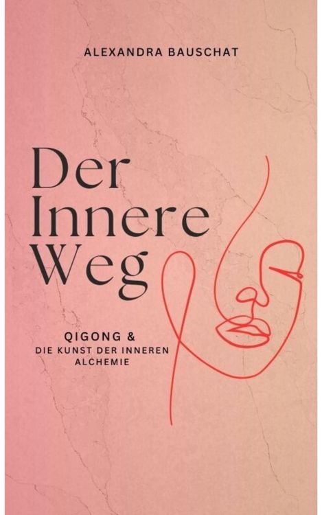 Produktbild: Der innere Weg: Qigong & die Kunst der inneren Alchemie