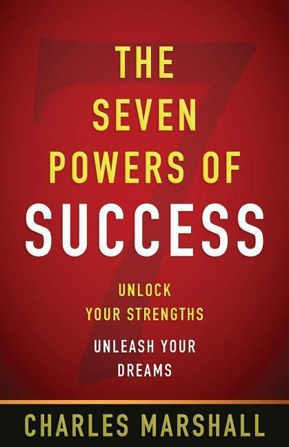 Produktbild: The Seven Powers of Success: Unlock Your Strengths, Unleash Your Dreams