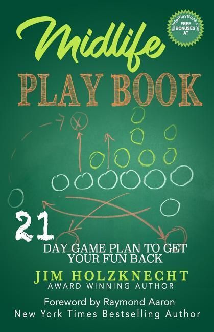 Produktbild: Midlife Play Book: 21 Day Game Plan To Get Your Fun Back!