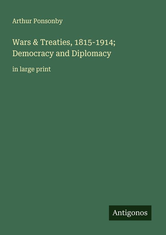 Produktbild: Wars & Treaties, 1815-1914; Democracy and Diplomacy