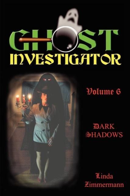 Produktbild: Ghost Investigator Volume 6 Dark Shadows