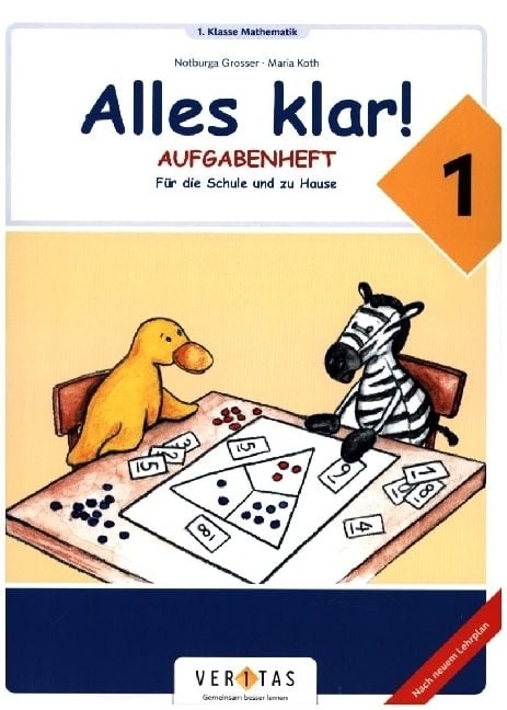 Produktbild: Alles klar! (Veritas) - 1. Schuljahr - Aufgabenheft - Lehrplan 2023 - F&uuml;r die Schule und zu Hause