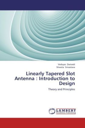Produktbild: Dwivedi, V: Linearly Tapered Slot Antenna : Introduction to