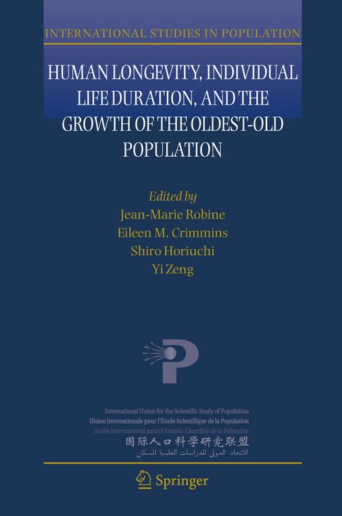Produktbild: Human Longevity, Individual Life Duration, and the Growth of the Oldest-Old Population