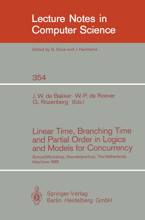 Produktbild: Linear Time, Branching Time and Partial Order in Logics and Models for Concurrency