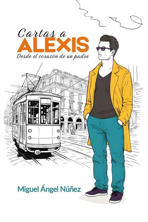 Produktbild: Cartas a Alexis: Desde el coraz&oacute;n de un padre