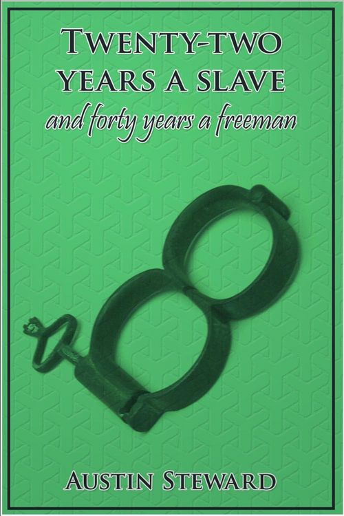 Produktbild: Twenty-Two Years a Slave and Forty Years a Freeman