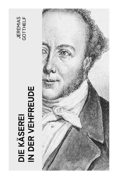 Produktbild: Die K&auml;serei in der Vehfreude