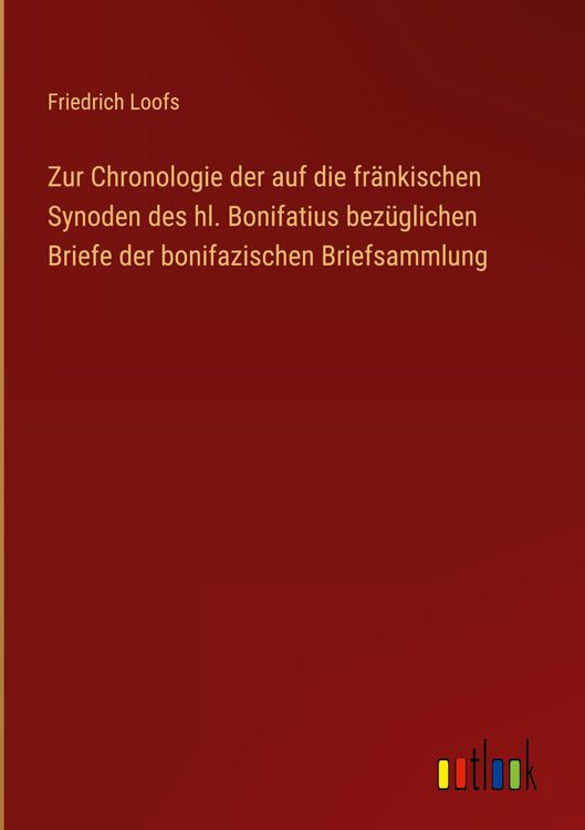 Produktbild: Zur Chronologie der auf die fr&auml;nkischen Synoden des hl. Bonifatius bez&uuml;glichen Briefe der bonifazischen Briefsammlung