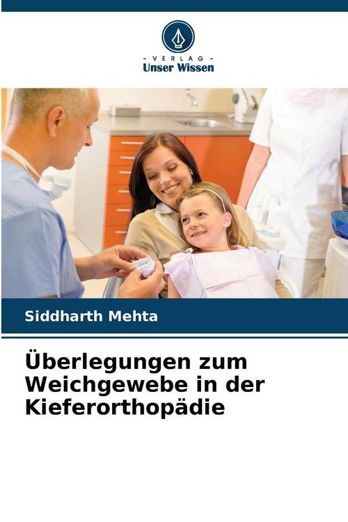 Produktbild: &Uuml;berlegungen zum Weichgewebe in der Kieferorthop&auml;die