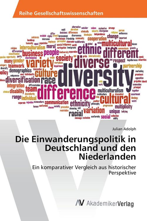 Produktbild: Die Einwanderungspolitik in Deutschland und den Niederlanden