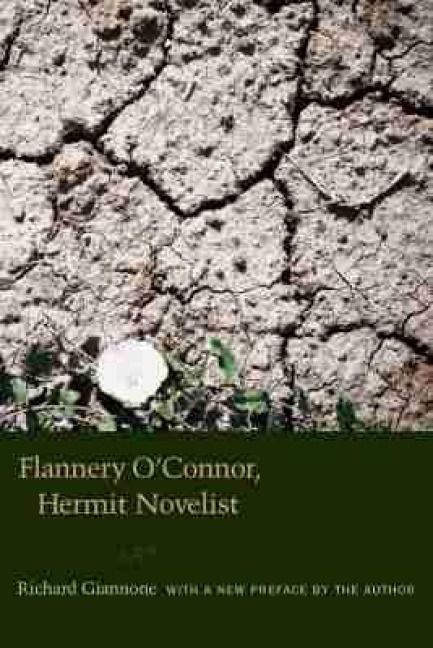 Produktbild: Flannery O'Connor, Hermit Novelist