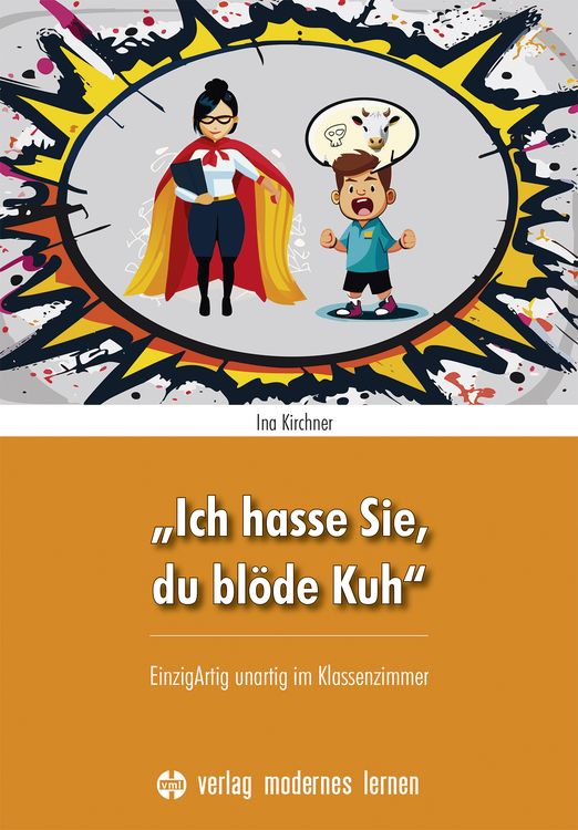 Produktbild: &bdquo;Ich hasse Sie, du bl&ouml;de Kuh&ldquo;