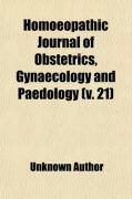 Produktbild: Homoeopathic Journal of Obstetrics, Gynaecology and Paedology (Volume 21)