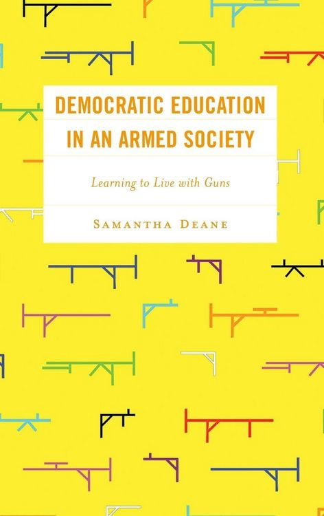 Produktbild: Democratic Education in an Armed Society