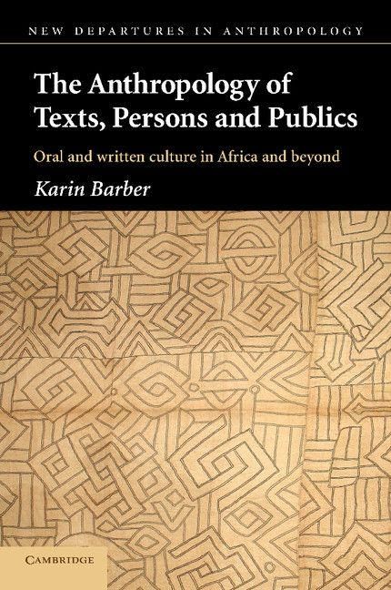 Produktbild: The Anthropology of Texts, Persons and Publics