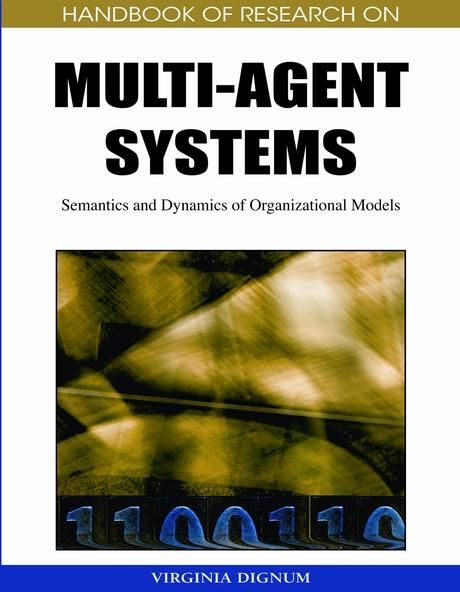 Produktbild: Handbook of Research on Multi-Agent Systems: Semantics and Dynamics of Organizational Models