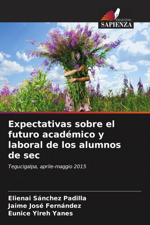 Produktbild: Expectativas sobre el futuro acad&eacute;mico y laboral de los alumnos de sec