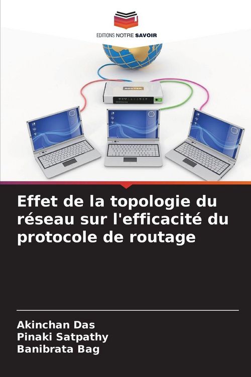 Produktbild: Effet de la topologie du r&eacute;seau sur l'efficacit&eacute; du protocole de routage