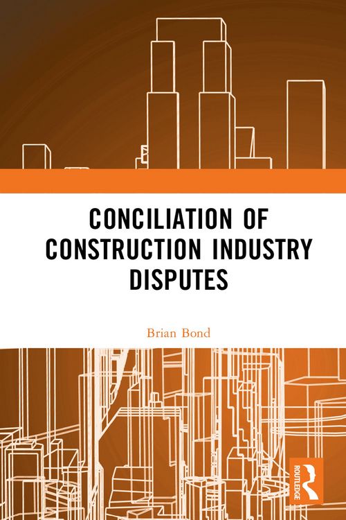 Produktbild: Conciliation of Construction Industry Disputes
