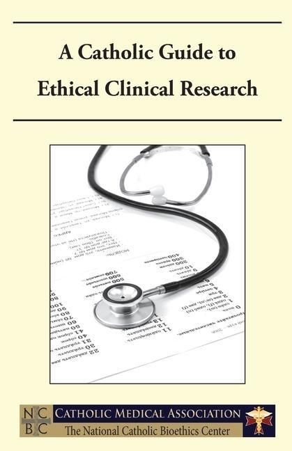 Produktbild: A Catholic Guide to Ethical Clinical Research
