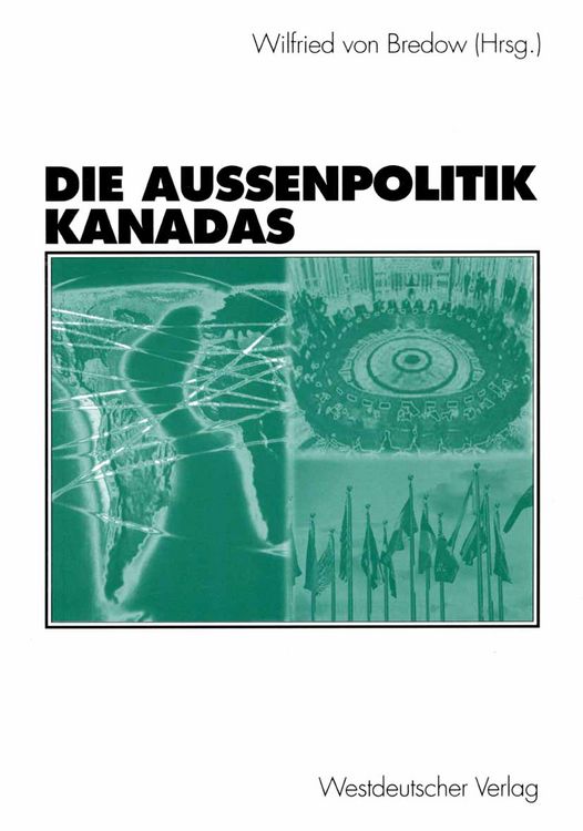 Produktbild: Die Au&szlig;enpolitik Kanadas