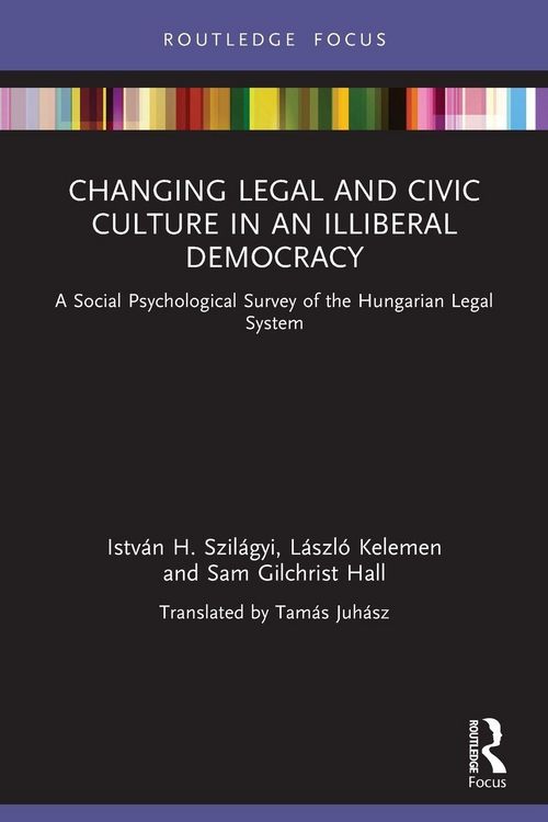 Produktbild: Changing Legal and Civic Culture in an Illiberal Democracy