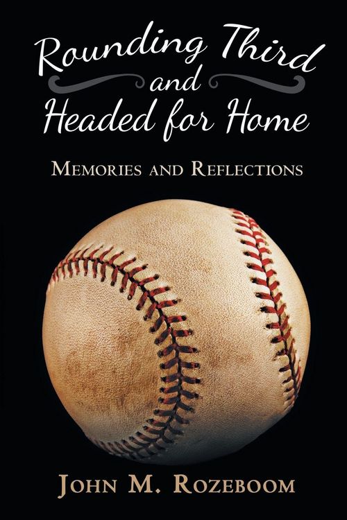 Produktbild: Rounding Third and Headed for Home