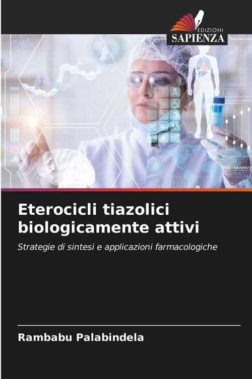 Produktbild: Eterocicli tiazolici biologicamente attivi
