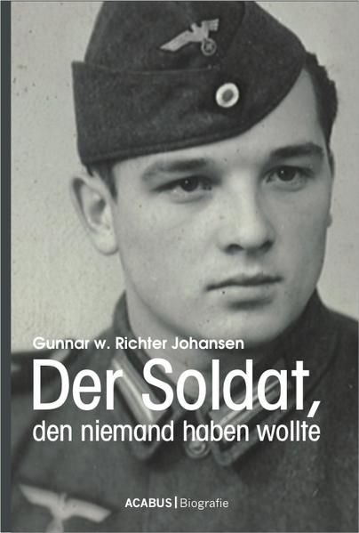 Produktbild: Der Soldat, den niemand haben wollte