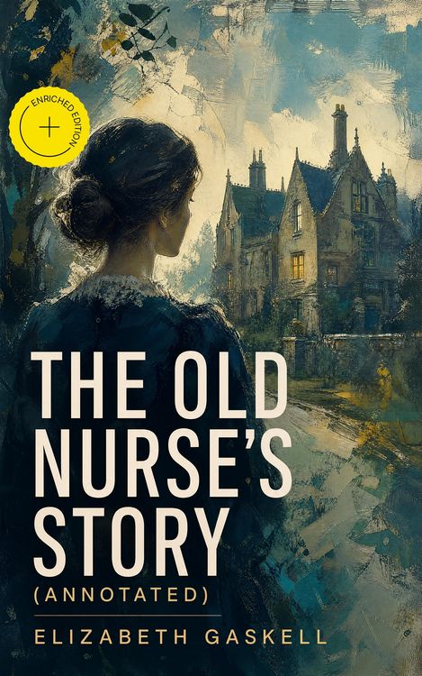 Produktbild: The Old Nurse's Story (Annotated)