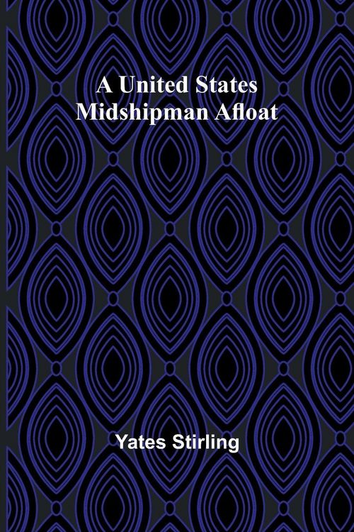 Produktbild: A United States Midshipman Afloat
