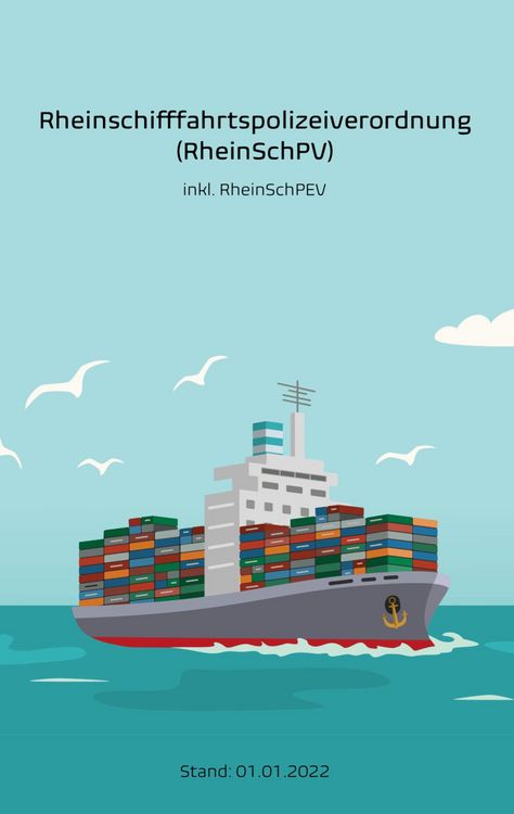 Produktbild: Rheinschifffahrtspolizeiverordnung (RheinSchPV)