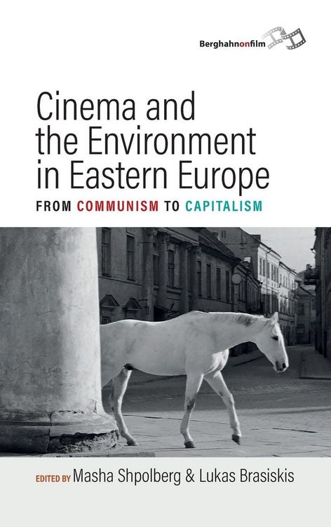 Produktbild: Cinema and the Environment in Eastern Europe