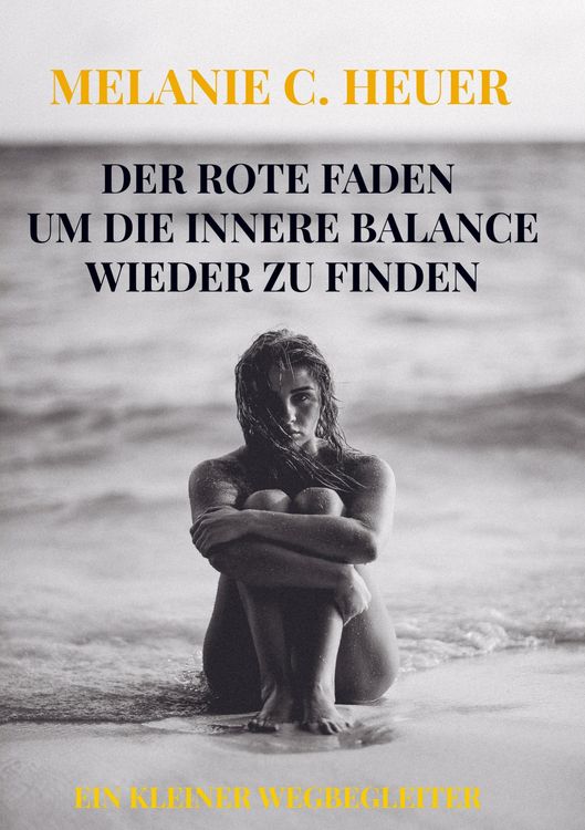 Produktbild: Melanie Constanze Heuer: Rote Faden Um die Innere Balance Wi