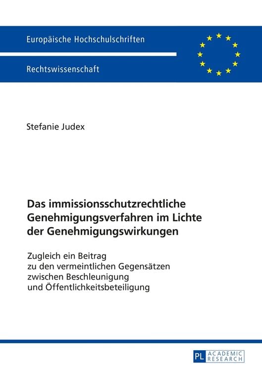 Produktbild: Das immissionsschutzrechtliche Genehmigungsverfahren im Lichte der Genehmigungswirkungen