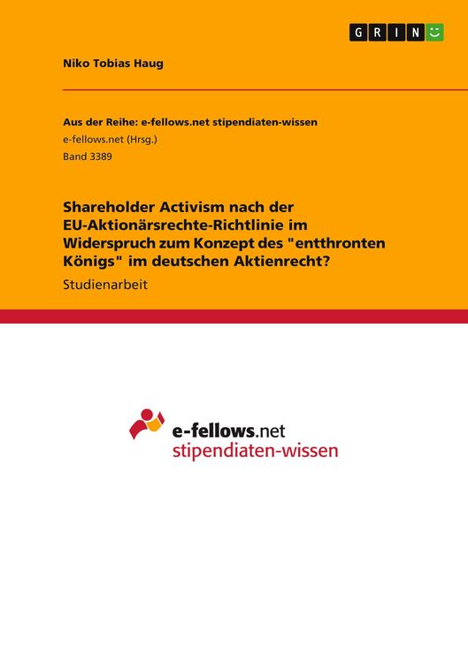 Produktbild: Shareholder Activism nach der EU-Aktion&auml;rsrechte-Richtlinie im Widerspruch zum Konzept des "entthronten K&ouml;nigs" im deutschen Aktienrecht?