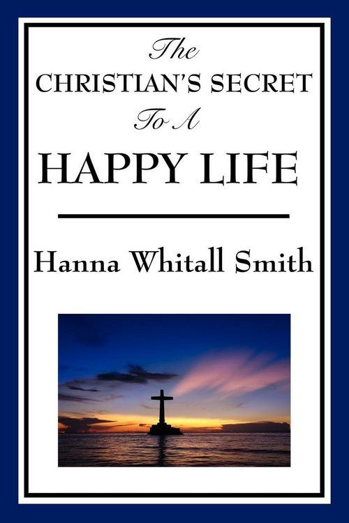 Produktbild: The Christian's Secret to a Happy Life