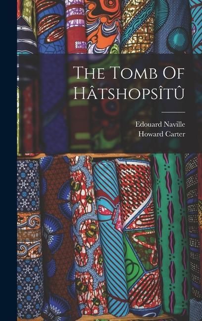 Produktbild: The Tomb Of H&acirc;tshops&icirc;t&ucirc;