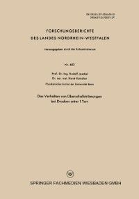 Produktbild: Das Verhalten von &Uuml;berschallstr&ouml;mungen bei Drucken unter 1 Torr